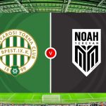 ferencvaros fradi ftc noah bl selejtezo visszavago elo