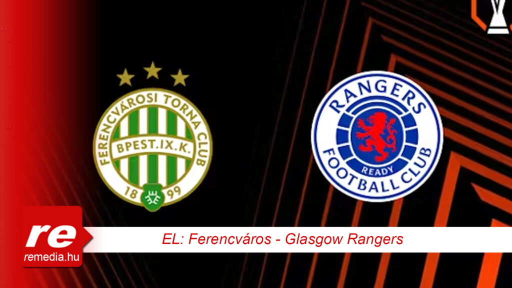 ferencvaros glasgow rangers m4 sport tv elo kozvetites online