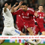 liverpool leeds focimeccs spiler 1 tv elo kozvetites