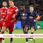 liverpool psg bajnokok ligaja focimeccs rtl plusz elo