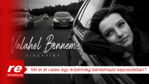 singarina valahol bennem bantalmazo kapcsolat toxikus lelkiterror borderline