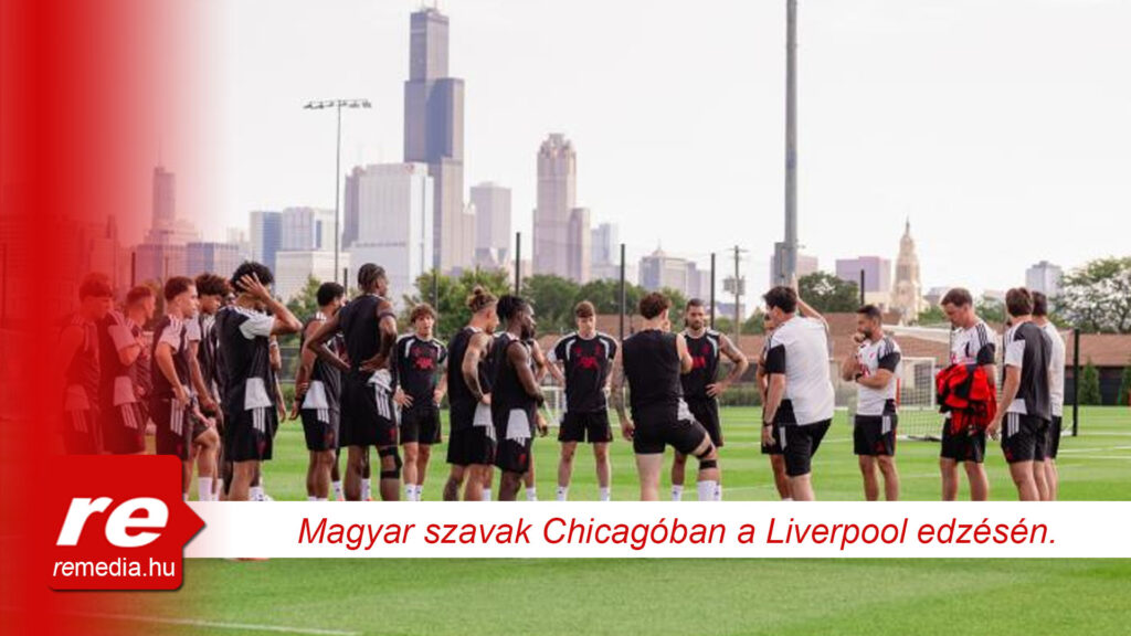 liverpool chicago karomkodas edzes kerkez szoboszlai